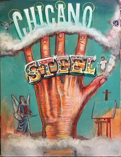 Chicano Steel Chicano steel Chicano Steel