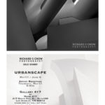 Solo Exhibit URBANSCAPE by Richard S. Chow