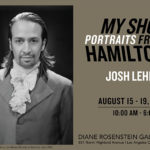 JOSH LEHRER: MY SHOT - PORTRAITS FROM HAMILTON
