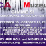Gimme 5! International Juried Show