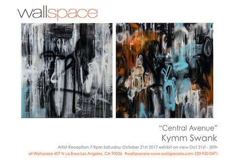 "Central Avenue" Kymm Swank Solo Show at Wallspace