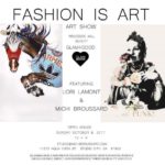 Fashion is Art - Pop up Gallery Event