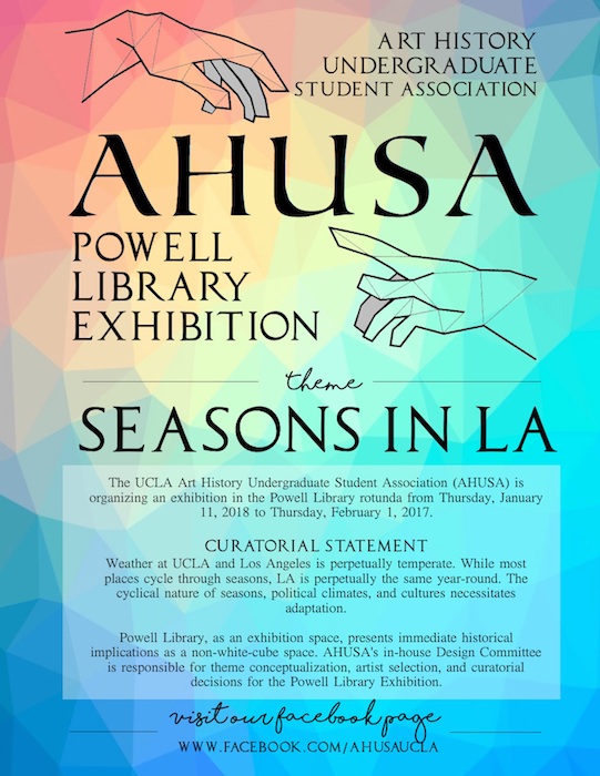 2018 UCLA Art History Undergraduate Student Association Powell Library Exhibition