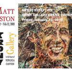 Irony Grand Opening and Artist Reception/Solo Show with Matt Aston