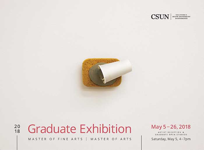 2018 CSUN Graduate Exhibition
