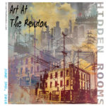 Hidden Rooms // Art At The Rendon