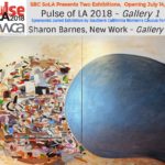 Pulse of LA and Sharon Barnes: New Work