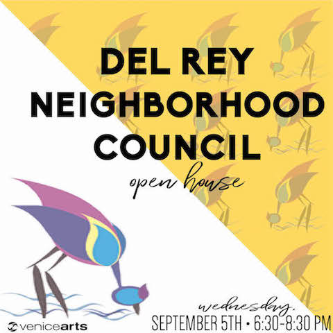 Open House with the Del Rey Neighborhood Council