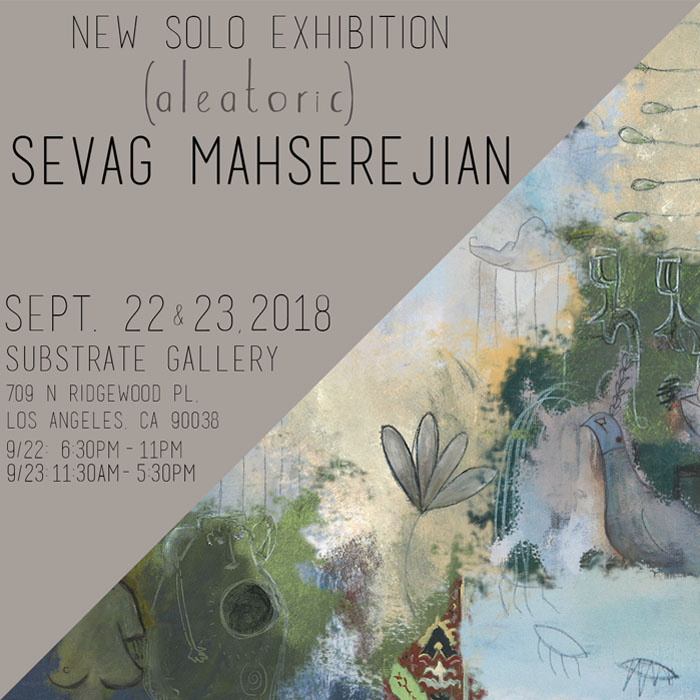 Aleatoric - Sevag Mahserejian's new Solo Exhibition