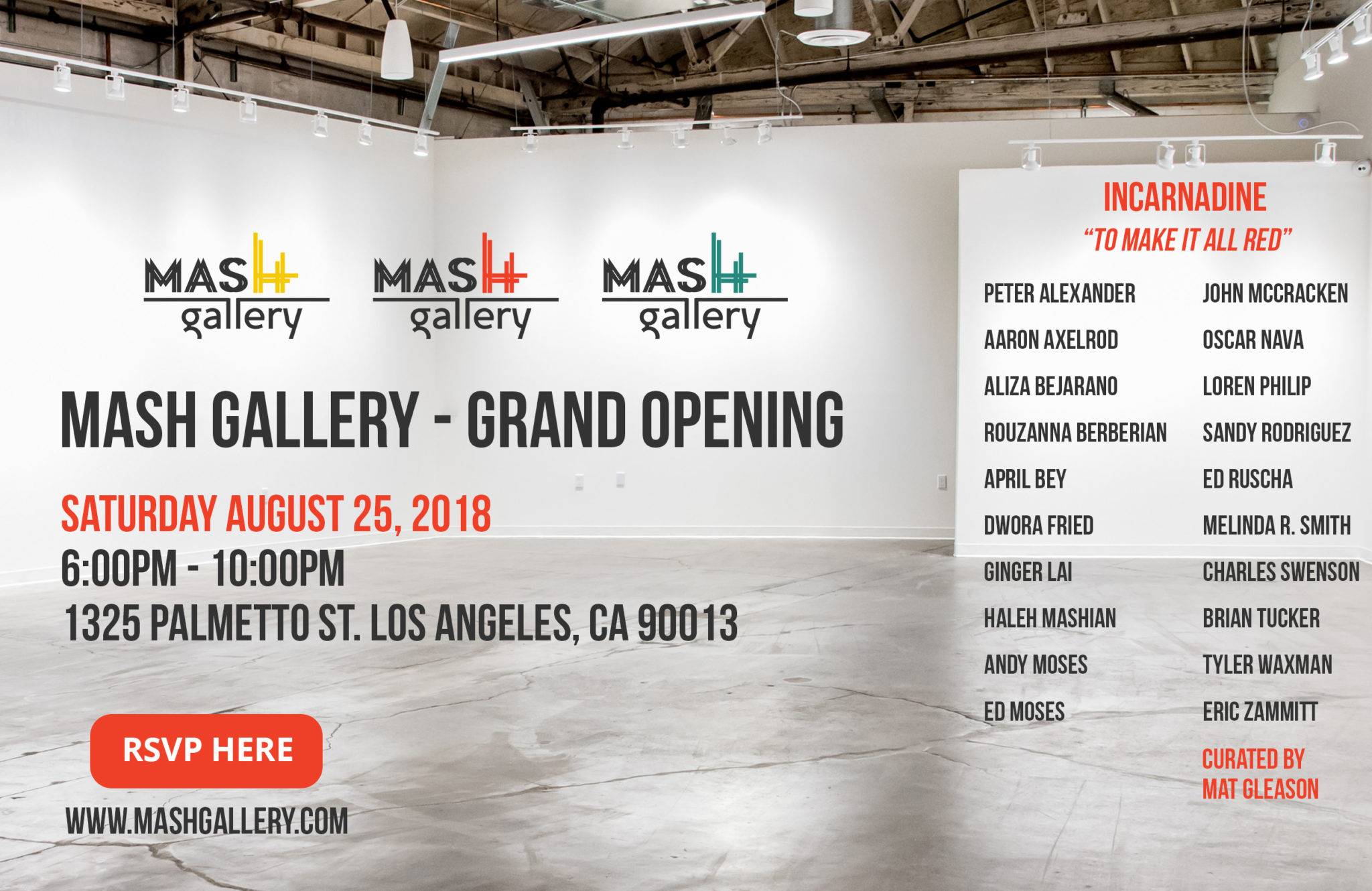 Mash Gallery Grand Opening  INCARNADINE A group show curated by Mat Gleason