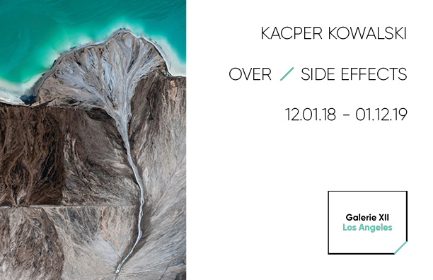 Exhibition Opening: Kacper Kowalski - OVER / Side Effects