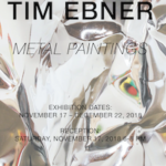 DENK Gallery Opening Reception: Tim Ebner - METAL PAINTINGS