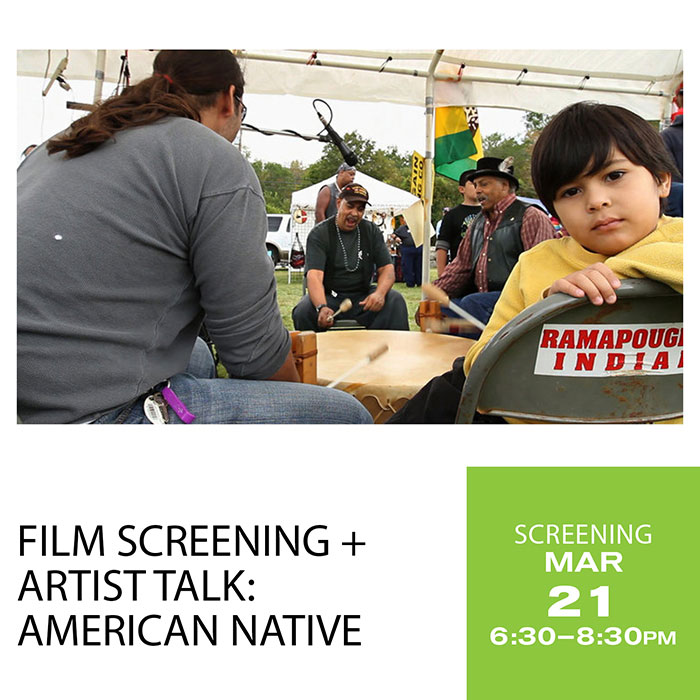 FILM SCREENING + ARTIST TALK: American Native