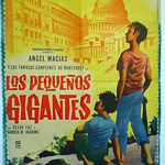 The Little Giants (1958, Los Pequeños Gigantes)