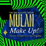 Mulan, Make Up! Queer Art Exhibition Opening Reception