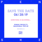 PENSKE PROJECTS PRESENTS THE GARDEN