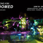 "Taejoong Kim: Bloomed" Opening & Performance 6/28 7 - 9 PM