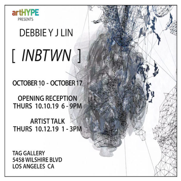 artHYPE presents Debbie Y.J. Lin [INBTWN] Opening Reception