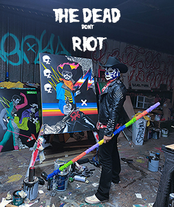 The Dead Don't Riot