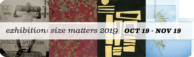 Exhibition: Size Matters 2019 / A Group Show