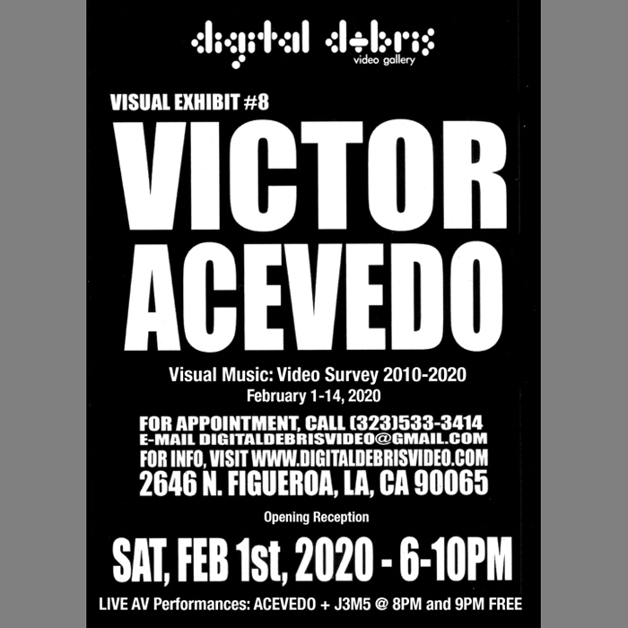 Victor Acevedo: Visual Music: Video Survey 2010-2020