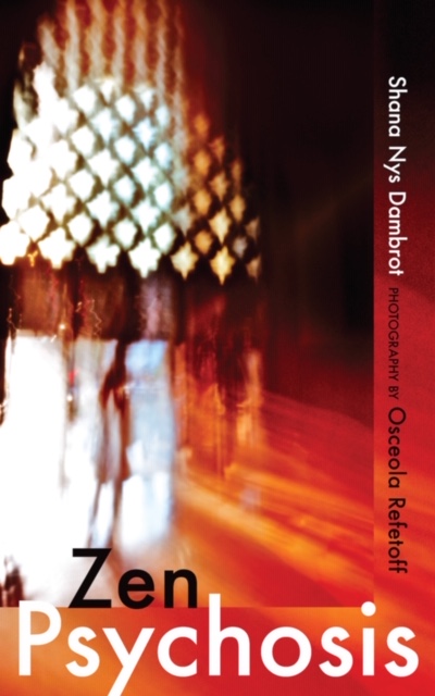 "Zen Psychosis" Book Signing and Artist Talk