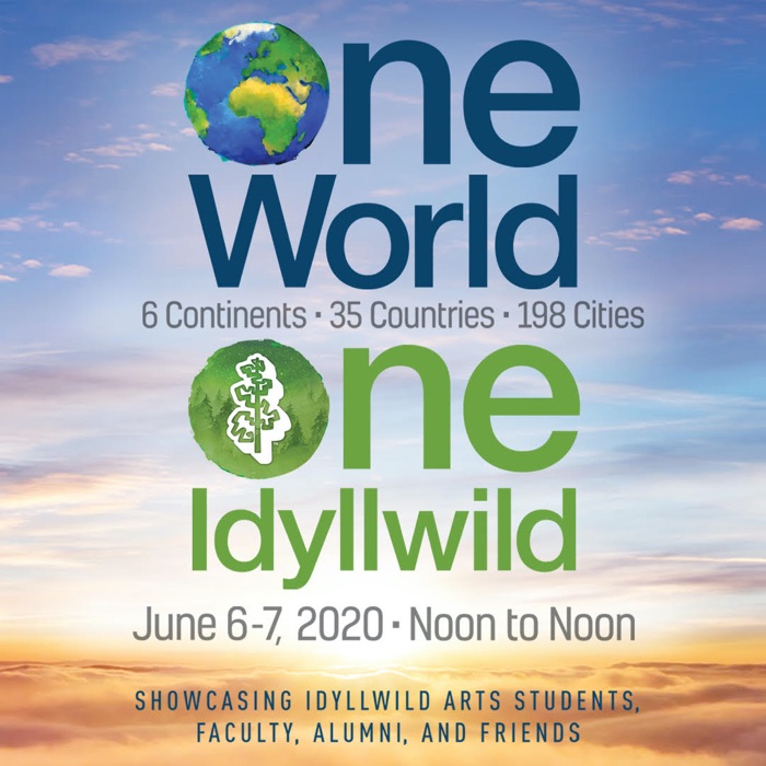 Idyllwild Arts Presents A Virtual 24-Hour Fundraising Event On June 6-7: One World. One Idyllwild