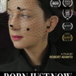 Born Just Now to Screen  at aobff.org