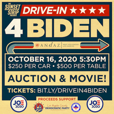 The Sunset Strip Presents “Drive-In 4 Biden” Auction & Drive-In Movie