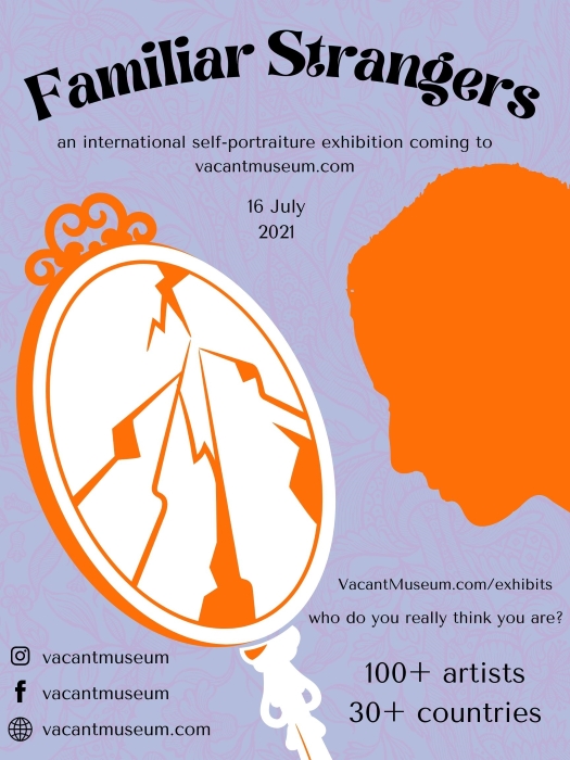 Familiar Strangers: A Self-Portrait Exhibition