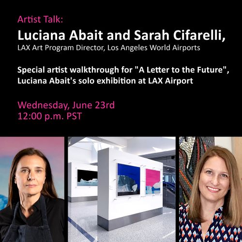 "A Letter to the Future" walkthrough and talk with artist Luciana Abait