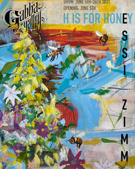 "H is for Honey", a solo show by Essi Zimm