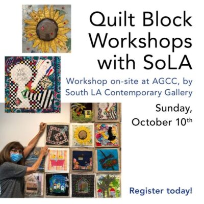 Quilt Block Workshops with SoLA