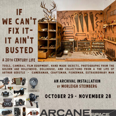 Archival Installation - IF WE CAN'T FIX IT - IT AIN'T BUSTED- A 20th Century Life