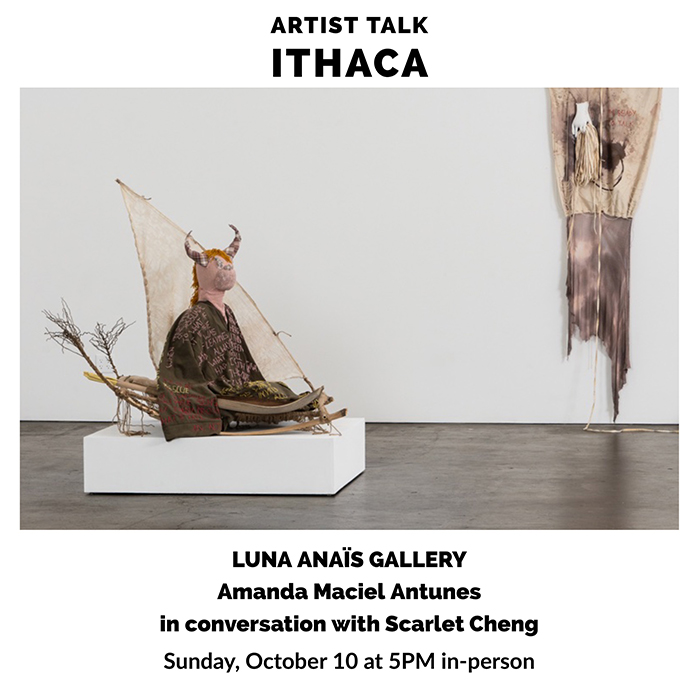 Luna Anaïs presents Ithaca by Amanda Maciel Antunes: Artist Talk