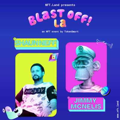 321 Blast Off NFT Event: Los Angeles