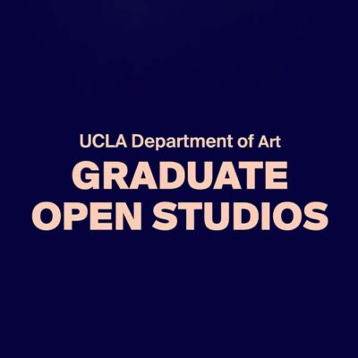 UCLA Department of Art’s 2021 Graduate Open Studios