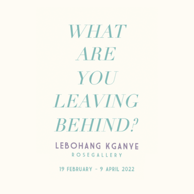 What Are You Leaving Behind? | An Exhibition by Lebohang Kganye