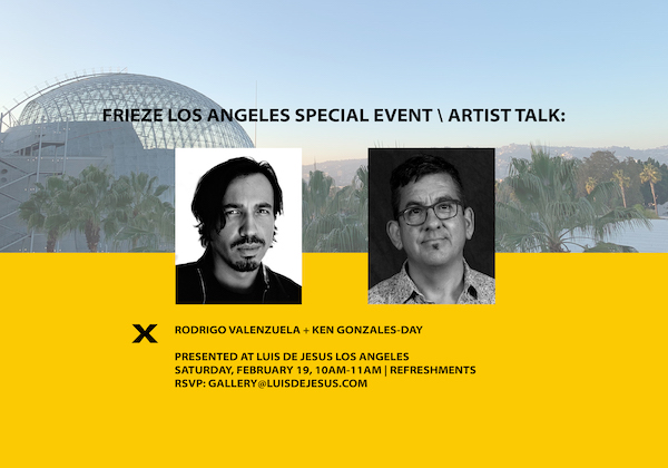 Artist Talk: Rodrigo Valenzuela & Ken Gonzales-Day