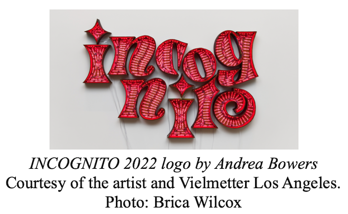 Institute of Contemporary Art, Los Angeles (ICA LA) announces INCOGNITO 2022