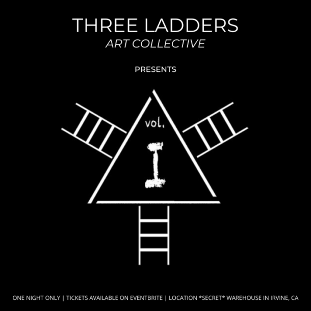 Three Ladders Vol. I Art Collective - One Night Only!