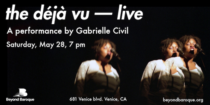 The Déjà Vu–Live: A Performance by Gabrielle Civil