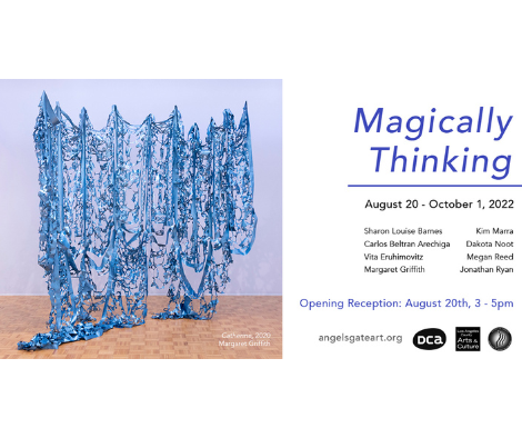 Magically Thinking- Opening Reception