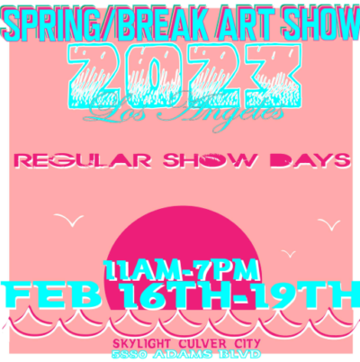 SPRING/BREAK Art Show