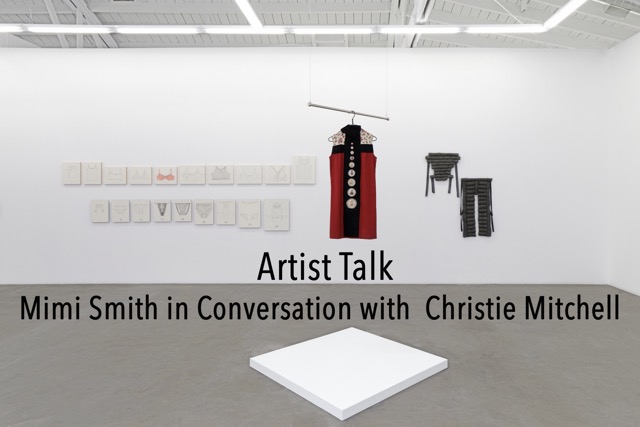 Artist Talk: Mimi Smith in Conversation with  Christie Mitchell