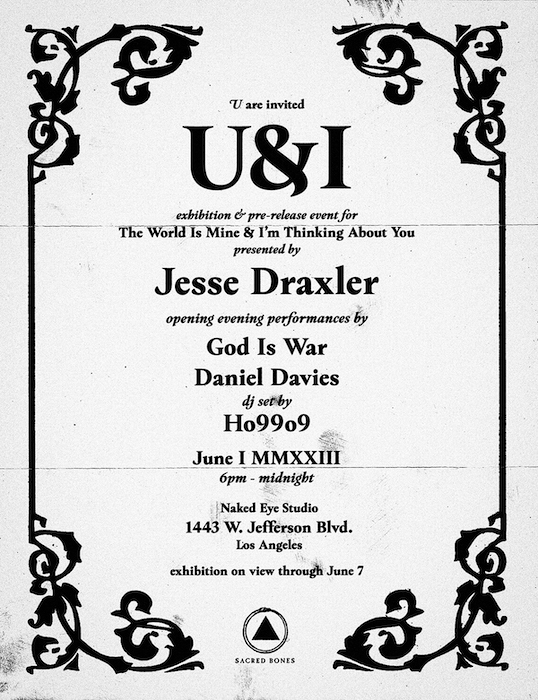 U&I: Exhibition & Pre-Release Event for The World Is Mine & I\'m Thinking About You Presented by Jesse Draxler