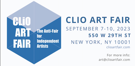 Clio Art Fair | September 7-10, 2023 | 550 W. 29th st, New York, NY 10001