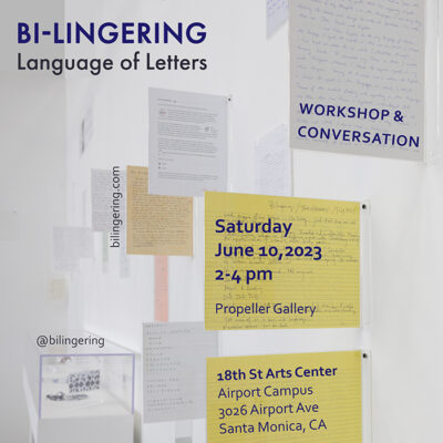 BI-LINGERING Language of Letters Conversation & Workshop