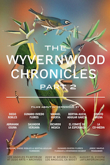 Los Angeles Filmforum presents The Wyvernwood Chronicles: Part 2