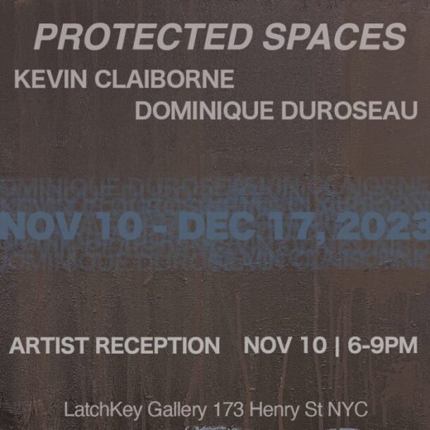 Protected Spaces: Dominique Duroseau & Kevin Claiborne